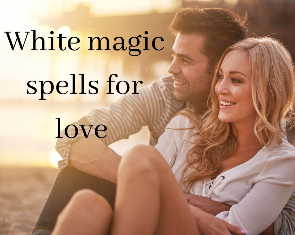 white magic spells for love