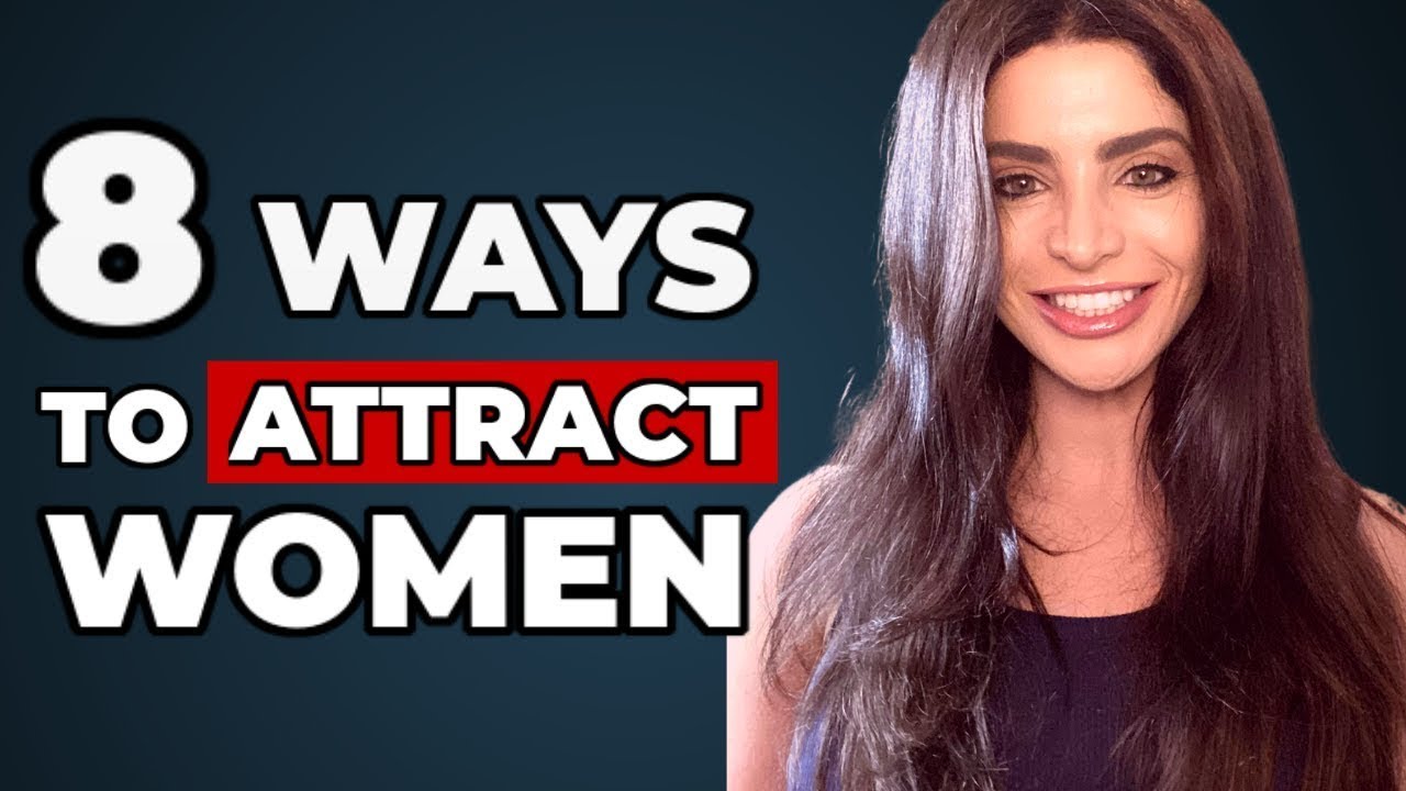 Attract the woman of your dreams
