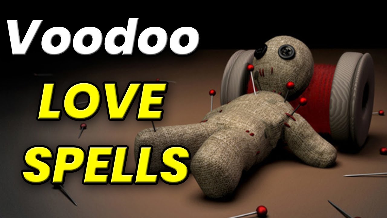 Voodoo love spells in Louisiana