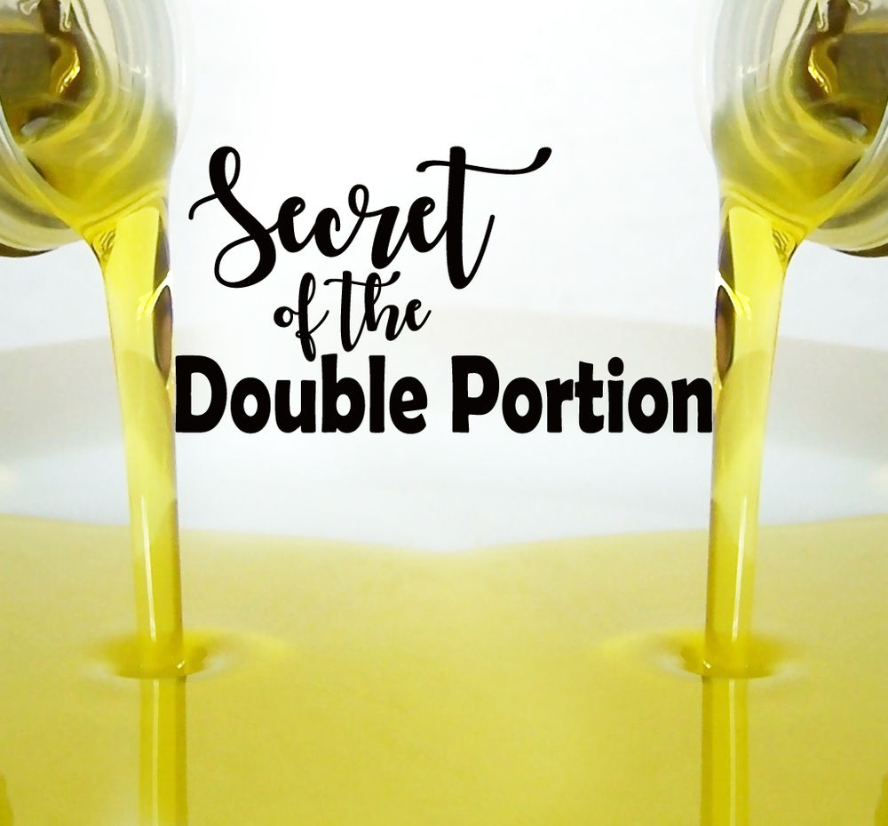 A Double Portion