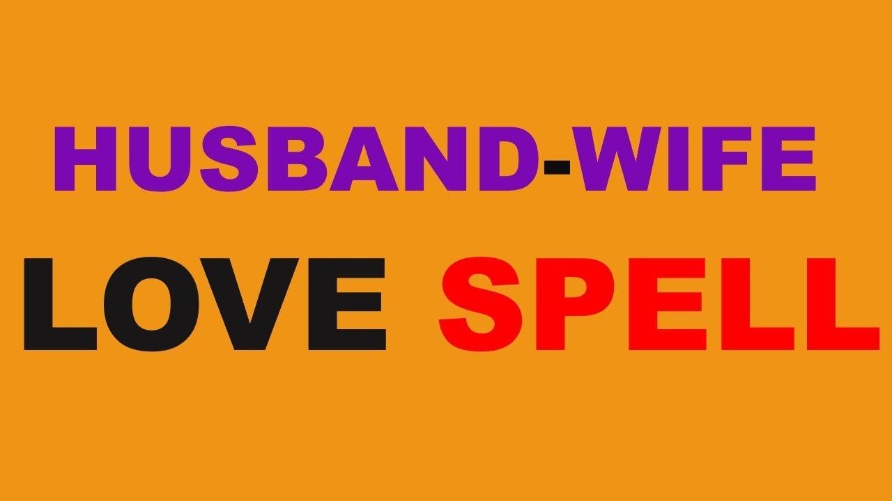 love spell for husband and wife