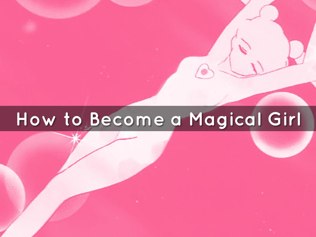 become a magical girl